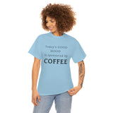 Today's Good Mood - Unisex T-Shirt