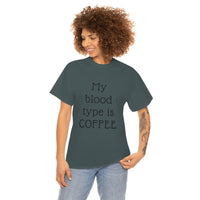 Coffee is my Blood Type