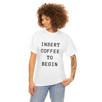 Insert Coffee to Begin