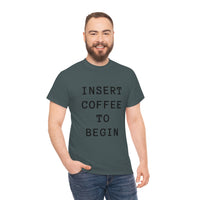 Insert Coffee to Begin