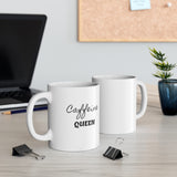 Caffeine Queen - Mug 11oz