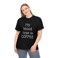 Coffee is my Blood Type