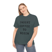 Insert Coffee to Begin