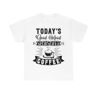 Today's Good Mood - Star Unisex Tee