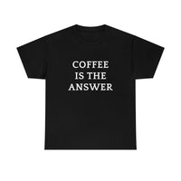 Coffee is the Answer