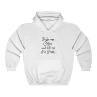 Make me Coffee - Unisex Hoodie