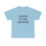 Coffee is the Answer