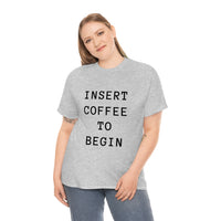 Insert Coffee to Begin