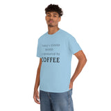 Today's Good Mood - Unisex T-Shirt