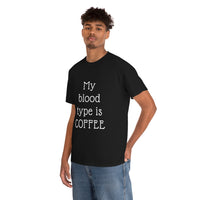 Coffee is my Blood Type