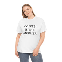 Coffee is the Answer